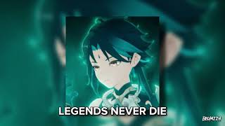 Legends Never Die [sped up]