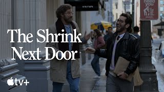 The Shrink Next Door —Teaser oficial | Apple TV+