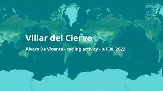 2022-07-30- Ituero - Gallegos -Aldea del Obispo-Villar del Ciervo -Ciudad - Carpio - Ituero (100km)