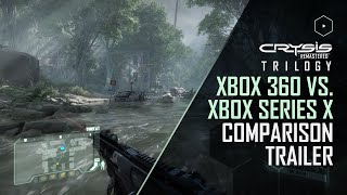 Crysis Remastered Trilogy - Xbox 360 vs. Xbox Series X Comparison Trailer