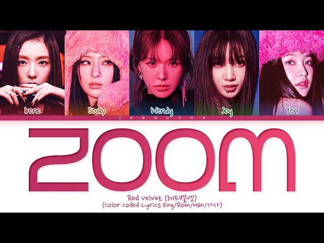 Red Velvet (레드벨벳) - ZOOM (Color Coded Lyrics Eng/Rom/Han/가사) class=