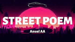 Anuel AA - Street Poem - Letra/Lyrics