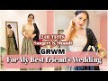 GRWM FOR MY BEST FRIEND'S WEDDING | 2 OUTFITS |MAKEUP/HAIR/  JEWELLRY /FINAL LOOK | SIMMY GORAYA