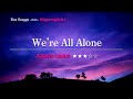 【カタカナで歌える洋楽・最強の英語学習ツール】We&#39;re All Alone・Boz ScaggsをNipponglishで歌ってネイティブライクな英語をマスターしよう!Academyの詳細は概要欄へ