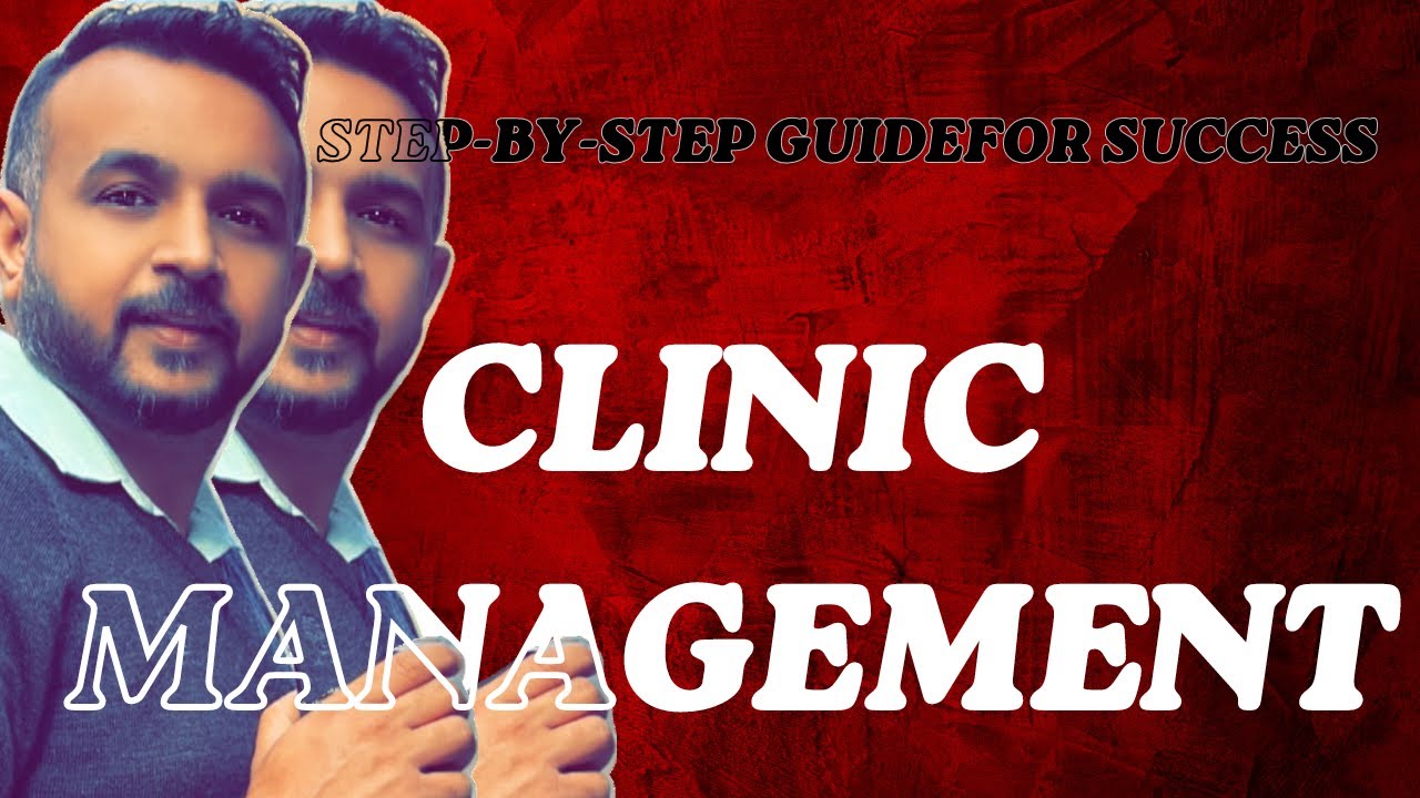 Manage Your Clinic Like a Pro : Top 