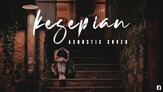 Dygta  Kesepian acoustic Cover By Newsic
