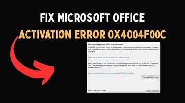 Fix Microsoft Office Activation Error 0X4004F00C