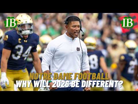 Why 2026 Is The Year Notre Dame Ends Its Championship Drought