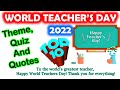 World Teachers day 2022 Theme Quiz Quotes and Speech  October 5