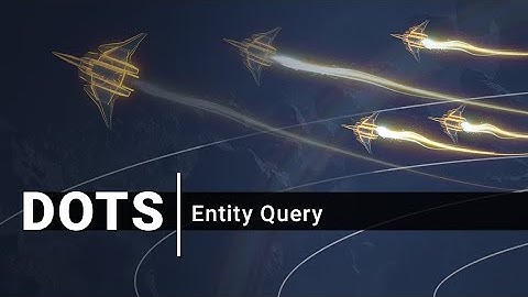 DOTS Gameplay: EntityQuery