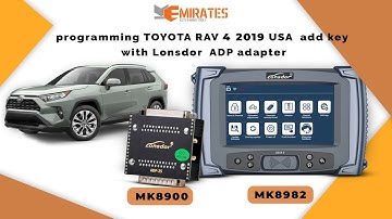 Programming Toyota RAV 4 2019 USA (Add Key) With Lonsdor ADP Adapter