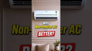 Why Fixed Speed AC is BETTER?  Why Non Inverter AC is BETTER?