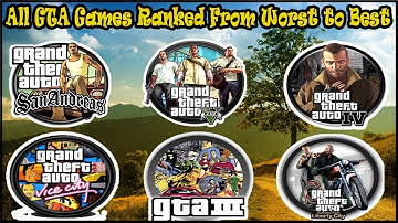 All Grand Theft Auto (GTA) Games Ranked From Worst To Best