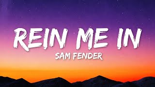 Sam Fender - Rein Me In (Lyrics) ft. Olivia Dean