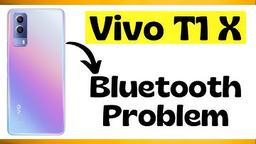 How to fix Vivo T1x Bluetooth Problem || Bluetooth not connecting & Pairing issue Solved #t1x