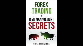 Forex Trading &amp; Risk Management Secrets | Audiobook