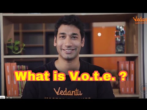 What is V.O.T.E ? Some message from C.E.O. Of Vedantu