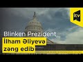 Blinken Prezident İlham Əliyevə nə üçün zəng edib?