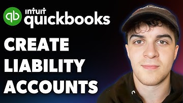 How to Create Liability Accounts in Quickbooks Online (Full 2025 Guide)