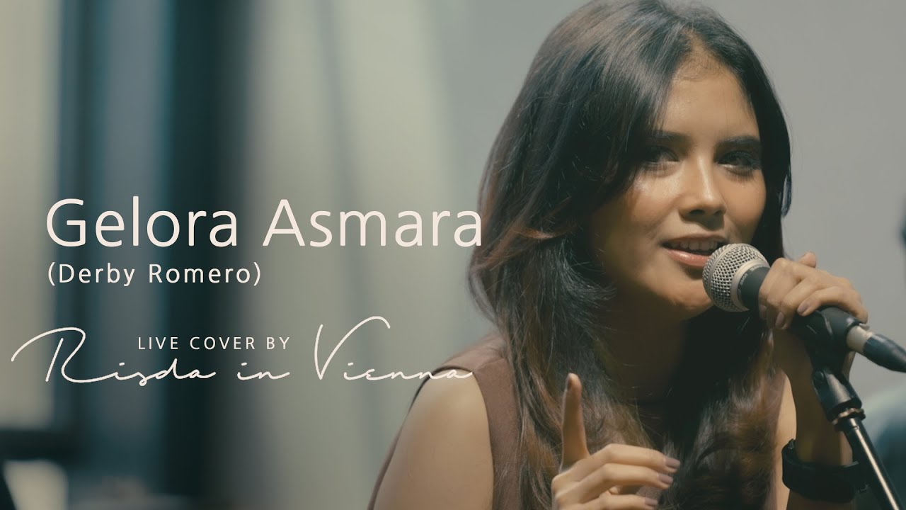 Gelora Asmara   Derby Romero Live Cover by Risda in Vienna