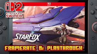 Star Fox - (Nintendo Switch 2) - Framerate & Playthrough - 4K