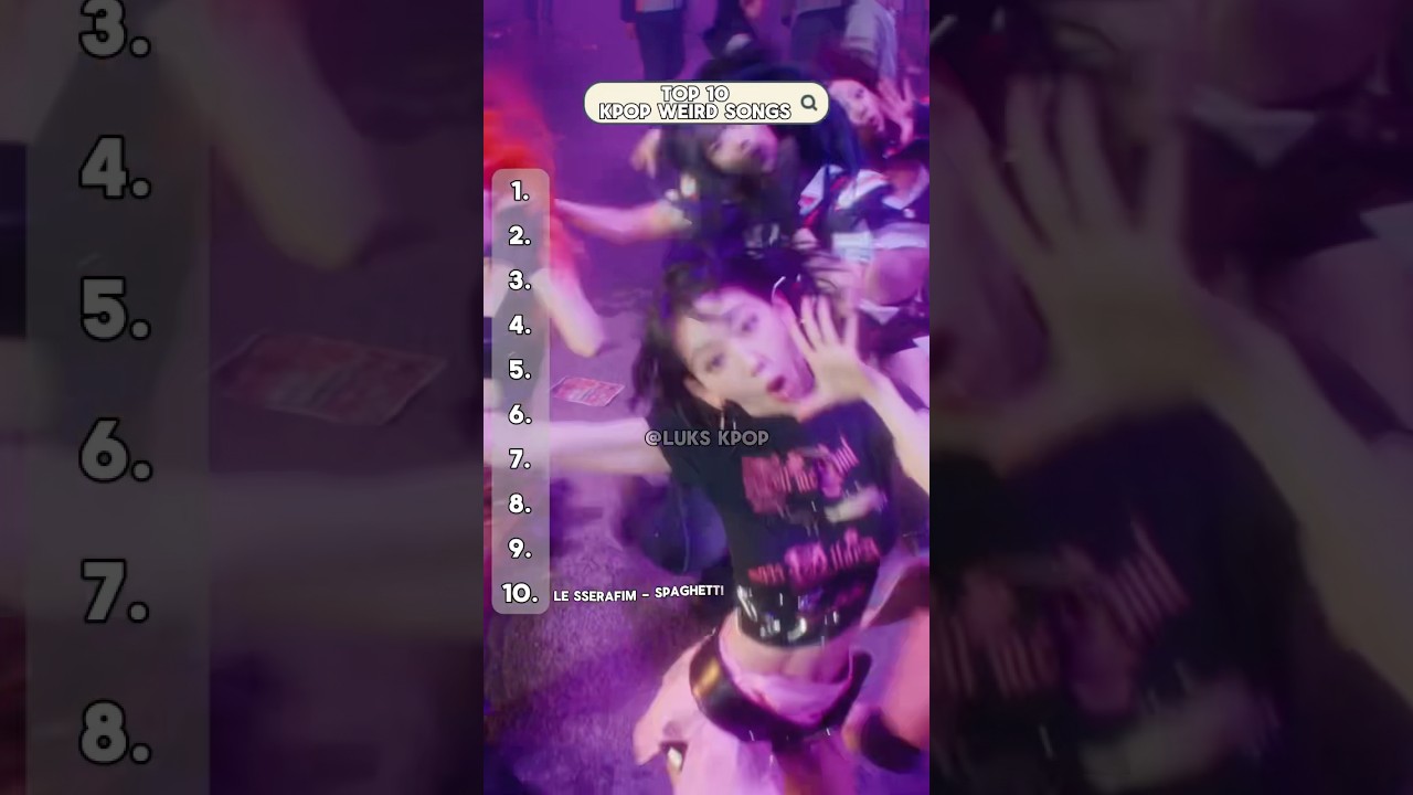 Top 10 Weird Kpop Songs 