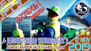 JUARA 1 STRIKE GIANT TREVALLY | AMBERJACK FISHING TEAM - JEMBER FISHING TOURNAMENT 3 ( STMJ )