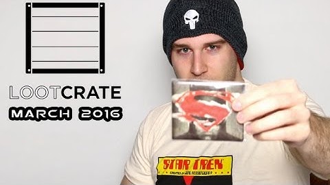 Loot Crate Unboxing | March 2016 | Versus