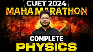 CUET 2024 Physics Maha-Marathon 🤩 | Stay Tuned For 12 May @11 Am💪