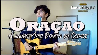 Oraçao - A Banda Mais Bonita da Cidade - Cover