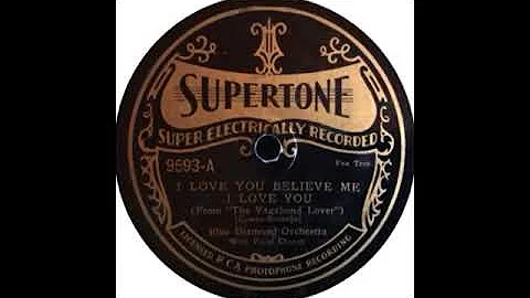 I Love You, Believe Me, I Love You by Lou Gold and...