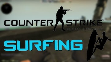 CS:GO Surfing (Part 1)