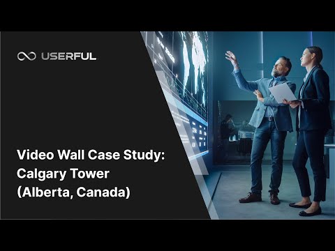 video-wall-case-study:-calgary-tower-(alberta,-canada)-|-userful