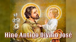 Video thumbnail of "Hino Antigo a São José (Divino José)"