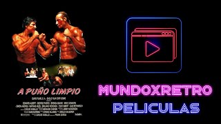 Pelicula A puño limpio - 1989