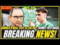 🔥BOMBSHELL! O’NEILL PLAN + TIERNEY PROVES DOUBTERS WRONG + TOUNEKTI HAS DOUBTS !  CELTIC FC NEWS