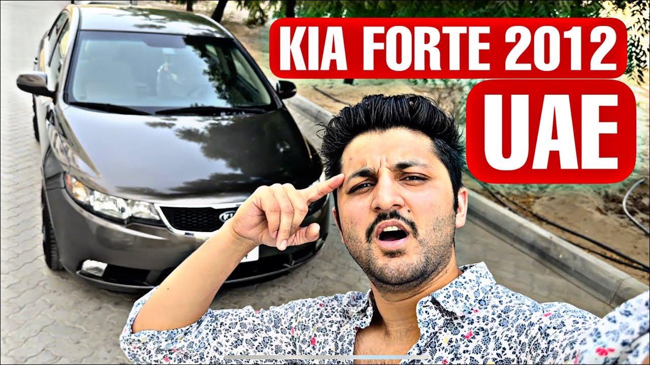 MY KIA FORTE EX 2012 - UAE - YouTube