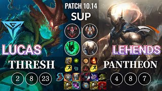 IGY Lucas Thresh vs HLE Lehends Pantheon Sup - KR Patch 10.14