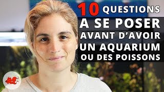 10 Questions avant d'acheter un aquarium ou des poissons