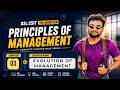 03 | Evolution of Management Thought | Principles of Management