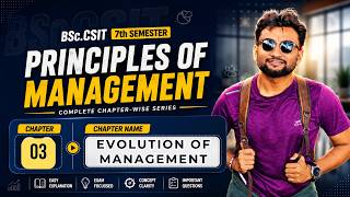03 | Evolution of Management Thought | Principles of Management