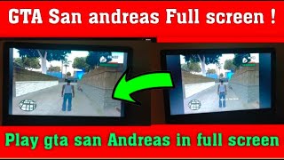 gta san andreas full screen resolution fix in laptop or pc