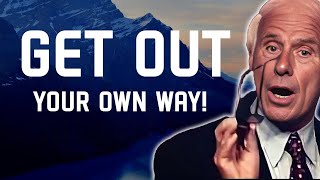 5 Jaw-Dropping Ways to Break Free from Your Own Limitations - Jim Rohn's Ultimate Motivation