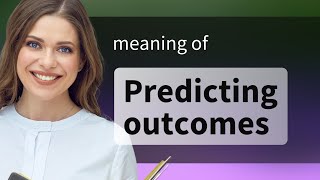 Predicting Outcomes: Enhance Your English Skills