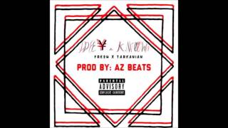 Fresh Tarkanian - D E Y x K N O W Prod. By : Az Beats