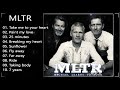 Best Of Michael Learns To Rock 🌞🌞 MLTR Love Songs🌞🌞Michael Learns To Rock Greatest Hits 2024....