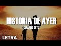 (LETRA) Gerardo Ortiz - Historia De Ayer