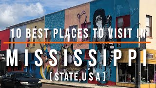 10 Best Places to Visit in Mississippi, USA | Travel Video | Travel Guide | SKY Travel