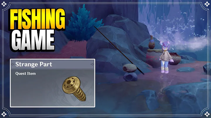 Fishing Game | Strange Part | World Quests & Puzzles |【Genshin Impact】 - DayDayNews