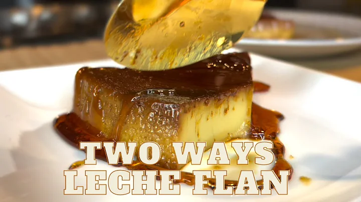 2 WAYS LECHE FLAN